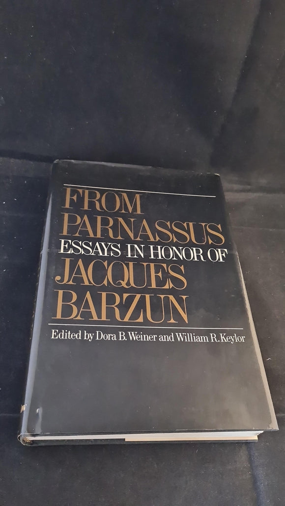 D Weiner- From Parnassus: Essays in Honor of Jacques Barzun, Harper, 1976, Inscribed, Signed