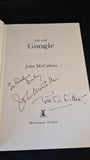 John McCallum - Life with Googie, Heinemann, 1979, Inscribed, Signed x 2