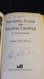 Adam Hart-Davis - Thunder, Flush & Thomas Crapper, Michael O'Mara, 1997, Signed