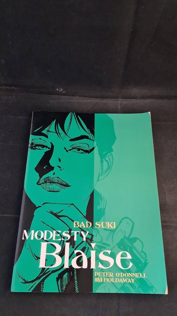 P O'Donnell & Jim Holdaway - Modesty Blaise: Bad Suki & The Red Gryphon, 2005, 1st Edition