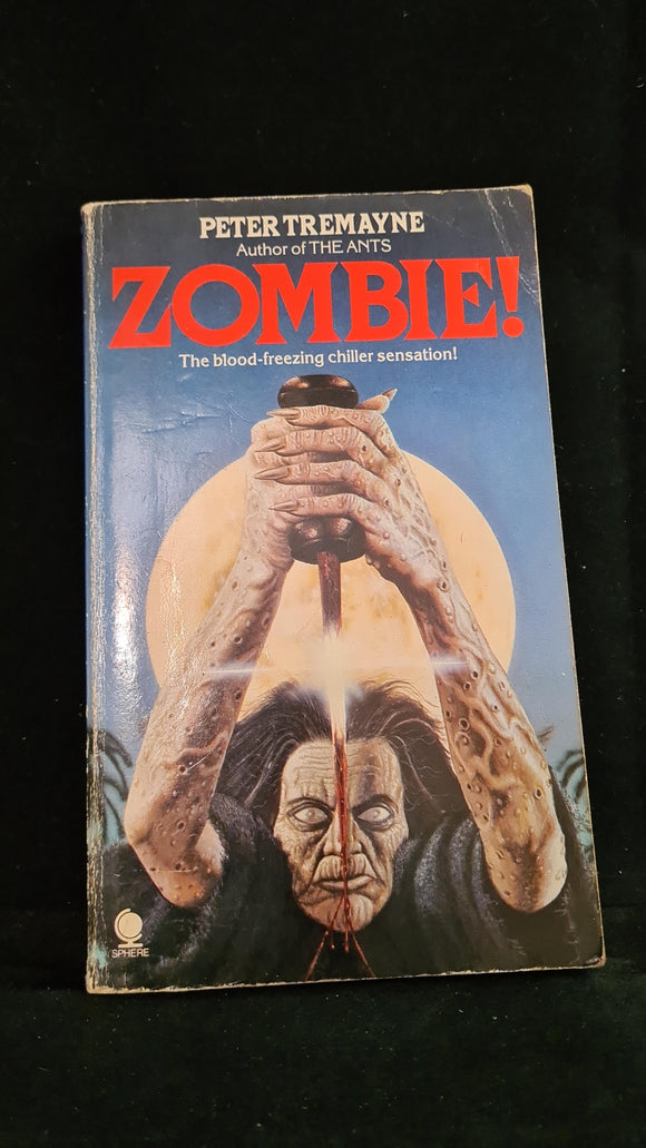 Peter Tremayne - Zombie! Sphere Books, 1981, Paperbacks