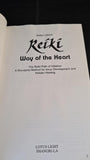 Walter Lubeck - Reiki, Way of the Heart, Lotus Light, 1996, Paperbacks