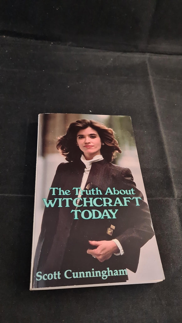 Scott Cunningham - The Truth About Witchcraft Today, Llewellyn, 1997, Paperbacks