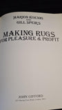 Marion Koenig & Gill Speirs - Making Rugs, John Gifford, 1980