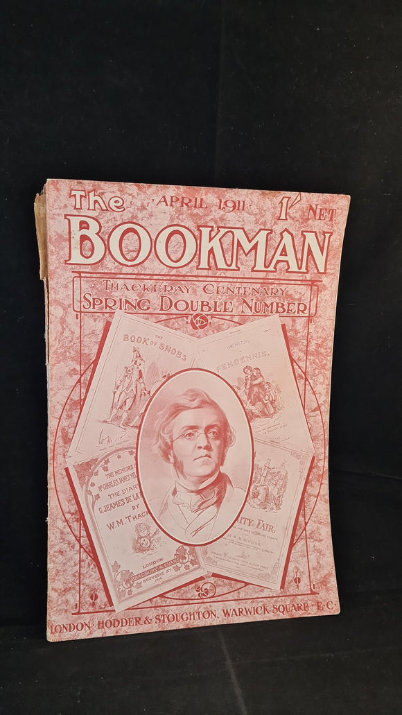 The Bookman April 1911, Thackeray Centenary, Spring Double Number