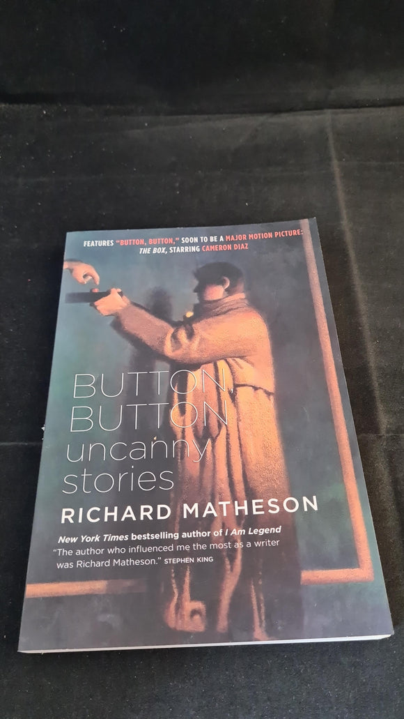 Richard Matheson - Button, Button, Uncanny Stories, Tom Doherty, 2008, Paperbacks