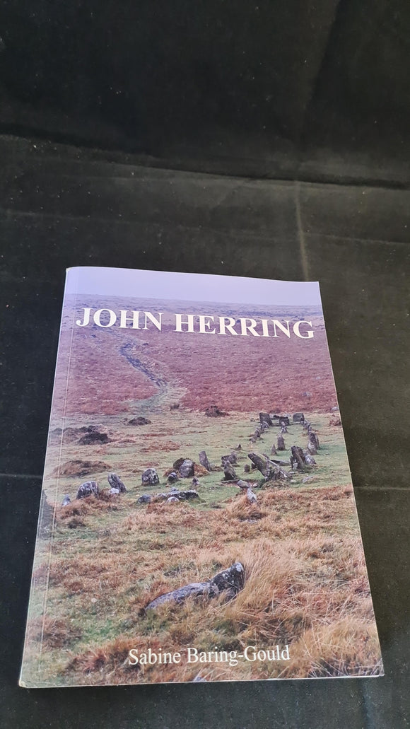 Sabine Baring-Gold - John Herring, Praxis Books, 2008, Paperbacks