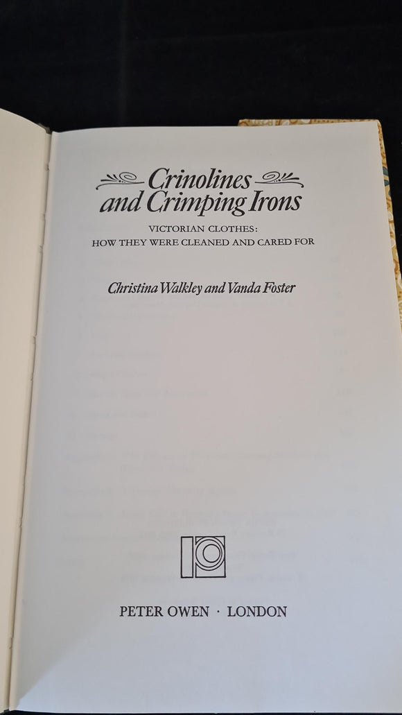 Christina Walkley & Vanda Foster - Crinolines & Crimping Irons, Peter Owen, 1985