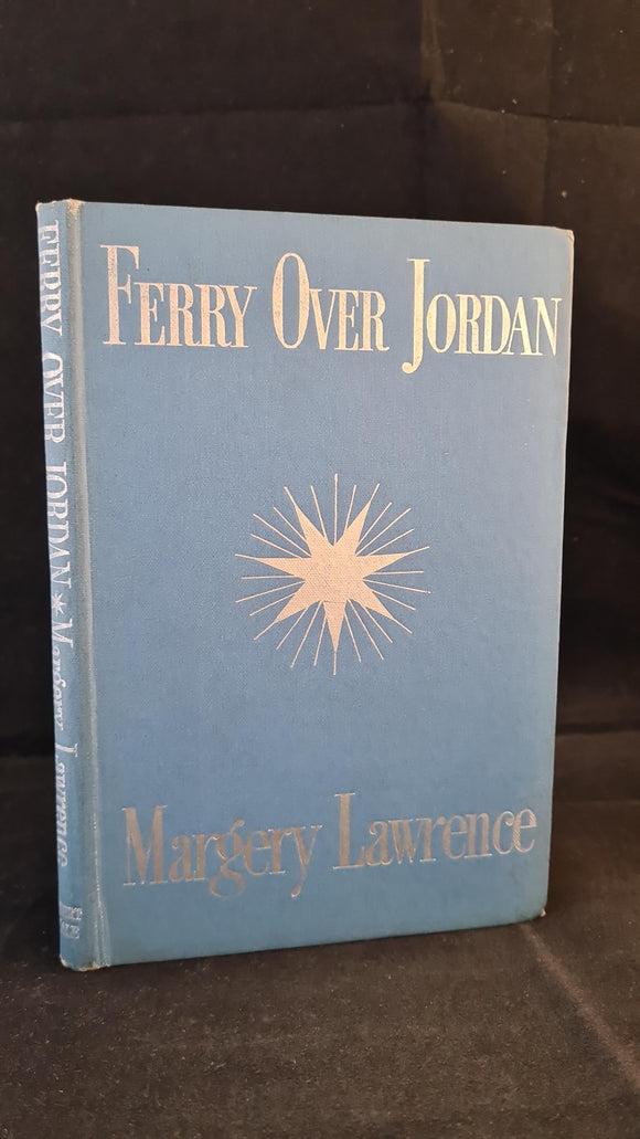 Margery Lawrence - Ferry Over Jordan, Robert Hale, 1944, Inscribed, Signed