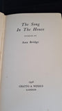 Ann Bridge - The Song In The House, Chatto & Windus, 1936, First Edition