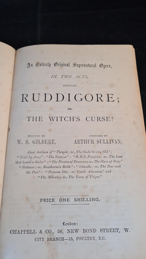 Gilbert & Sullivan - Ruddigore or Witch's Curse, Chappell & Co. no date, In Two Acts