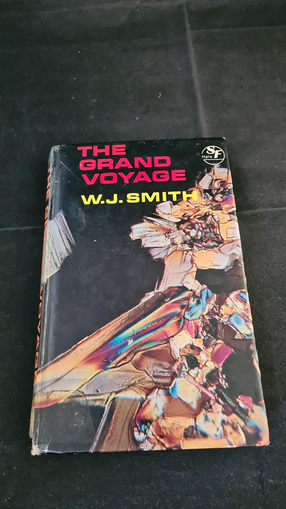 W J Smith - The Grand Voyage, Robert Hale, 1973
