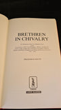 Frederick Smyth - Brethren in Chivalry 1791-1991, Lewis Masonic, 1991