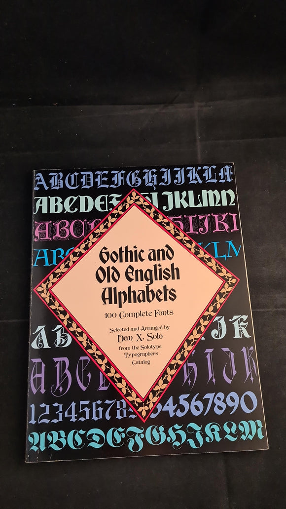 Dan X Solo - Gothic & Old English Alphabets, Dover Publications, 1984