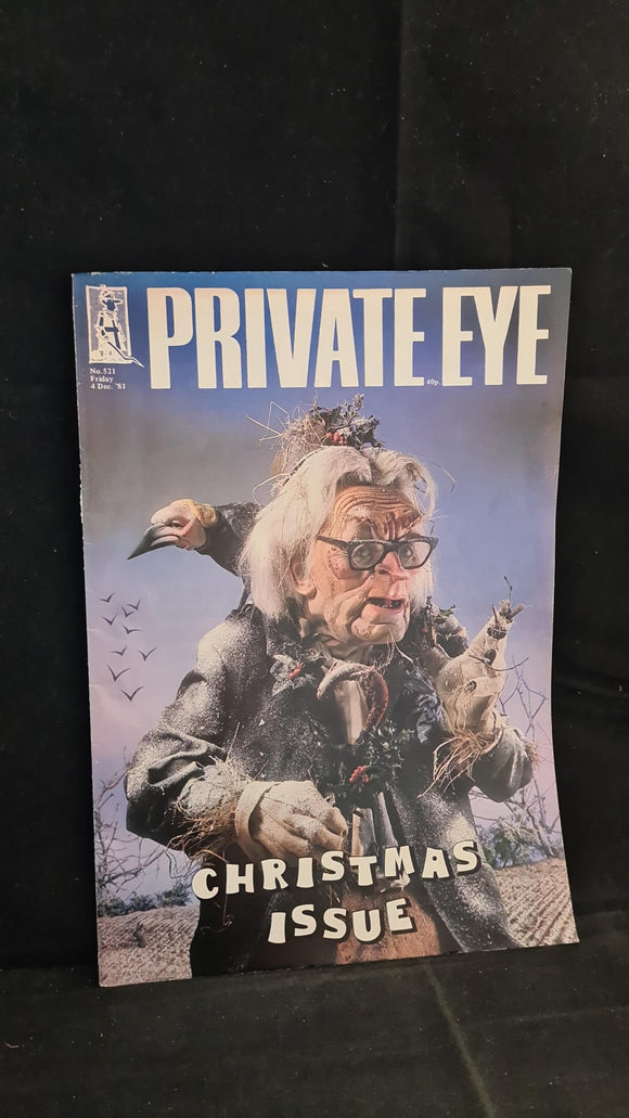 Private Eye Number 521 Friday 4 December 1981, Christmas Issue