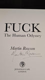 Martin Rowson - The Human Odyssey, Jonathan Cape, 2008, Signed