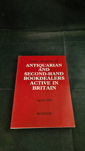 Cole's Register of British Antiquarian & Second-hand Bookdealers, Bowker, 1986 Paperbacks