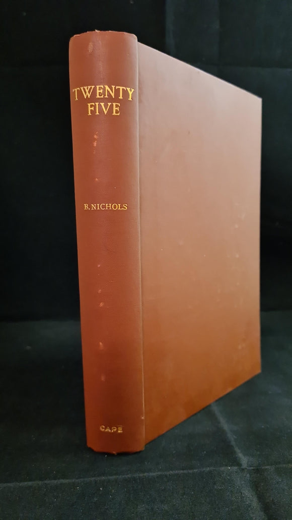 Beverley Nichols - 25 Being A Young Man's Candid Recollections of his Elders & Betters, 1926