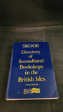 Skoob Directory of Secondhand Bookshops in the British Isles, Skoob Books Publishing, 1989