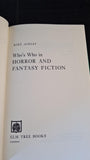 Mike Ashley - Who's Who in horror & fantasy fiction, Elm Tree Books, 1977, First Edition