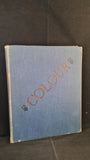 Colour "The most fascinating Magazine in the World" Volume 16 Number 1 February 1922