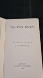 J R Monsell - The Pink Knight, Grant Richards, 1901