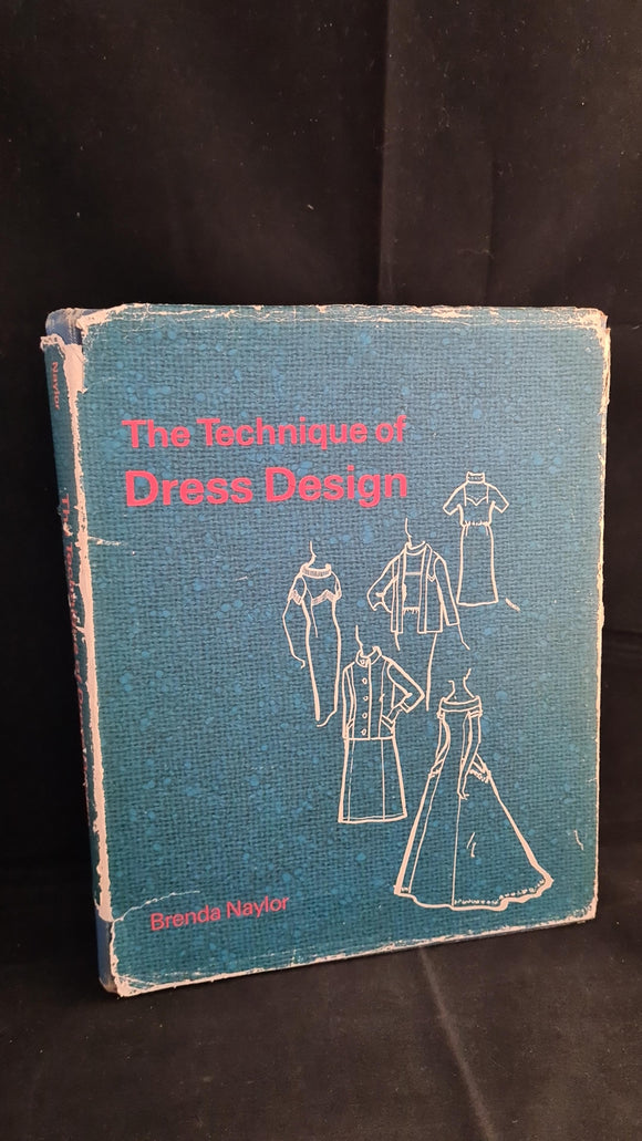 Brenda Naylor - The Technique of Dress Design, B T Batsford, 1966