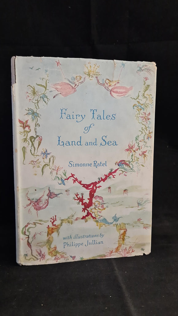 Simonne Ratel - Fairy Tales of Land and Sea, Bodley Head, 1949