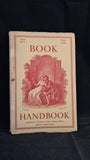 Book Handbook, An illustrated quarterly for owners and collectors of books 1, 2, 3, 5, 6, 8 & 9