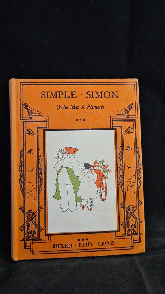 Helen Reid Cross - Simple Simon (Who Met a Pieman), Chatto & Windus, Second Edition