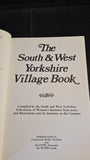 South & West Yorkshire Village Book, Countryside Books, 1991, Paperbacks