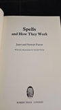 Janet & Stewart Farrar - Spells & how they work, Robert Hale, 1992, Paperbacks