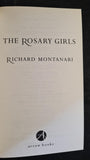 Richard Montanari - The Rosary Girls, Arrow Books, 2006, Paperbacks