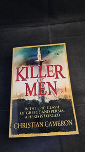 Christian Cameron - Killer of Men, Orion Books, 2011, Paperbacks