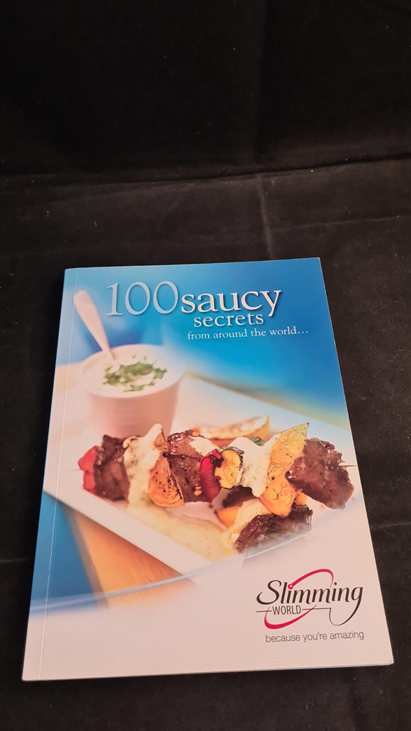 Slimming World - 100 Saucy Secrets, 2010, Paperbacks