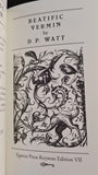 D P Watt - Beatific Vermin, Egaeus Press, 2020, Limited