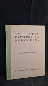 Anne Brandon-Jones - Simple Stitch Patterns for Embroidery, B T Batsford, no date