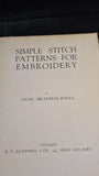 Anne Brandon-Jones - Simple Stitch Patterns for Embroidery, B T Batsford, no date