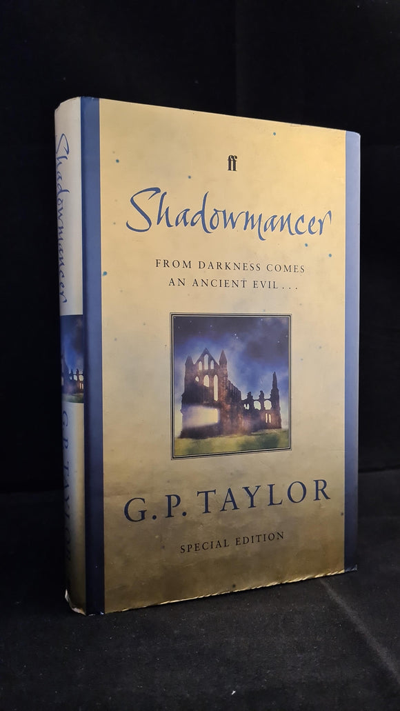 G P Taylor - Shadowmancer, Faber & Faber, 2003, Special Edition