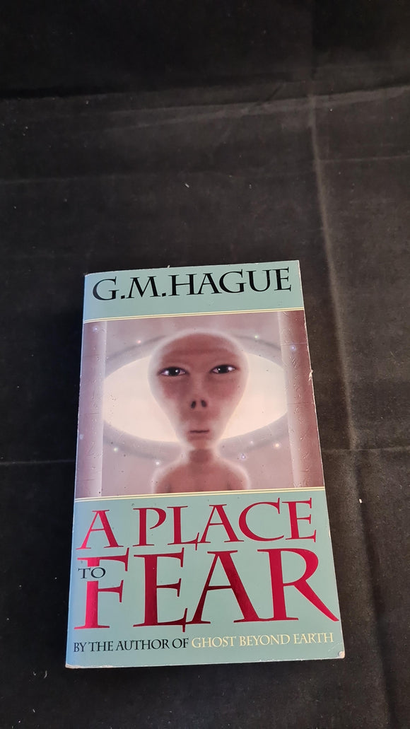 G M Hague - A Place To Fear, Pan Books, 1996, Paperbacks