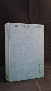 Ganpat - Roads of Peace, Hodder & Stoughton,  1931