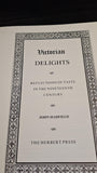 John Hadfield - Victorian Delights, Herbert Press, 1987
