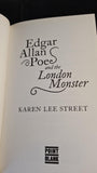 Karen Lee Street - Edgar Allan Poe & the London Monster, Point Blank, 2016