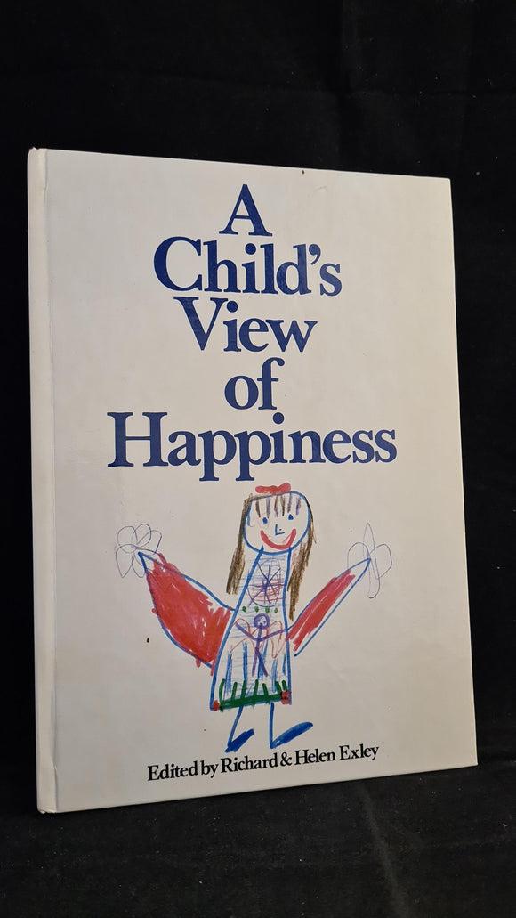 Richard & Helen Exley - A Child's View of Happiness, Exley Publications, 1979