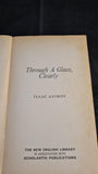 Isaac Asimov - Through a Glass, Clearly, New English Library, 1967, Paperbacks