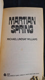 Michael Lindsay Williams - Martian Spring, Avon Books, 1986,Paperbacks