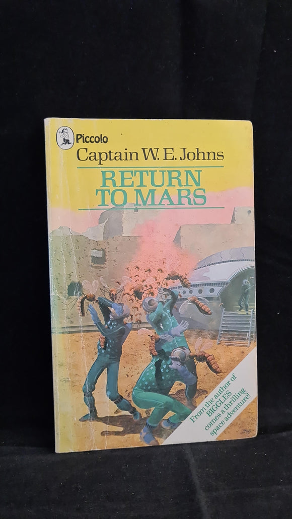Captain W E Johns - Return To Mars, Piccolo Books, 1980, Paperbacks