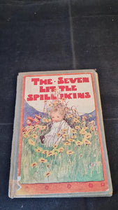 Margaret Gilmour - The Seven Little Spillikins, George G Harrap, 1926