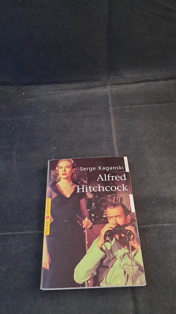 Serge Kaganski - Alfred Hitchcock, Pocket Archives, 1997