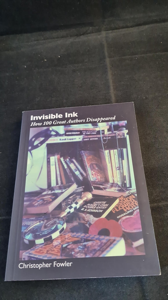 Christopher Fowler - Invisible Ink, Strange Attractor Press, 2012, Inscribed, Signed
